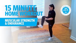 15Minute Home Workout  Muscular Strength amp Endurance [upl. by Ahsiloc]