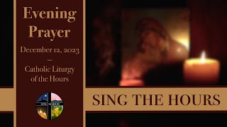 121223 Vespers Tuesday Evening Prayer of the Liturgy of the Hours [upl. by Haas]