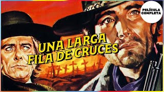 Una larga fila de cruces  HD  Del Oeste  Película Completa en Español [upl. by Boccaj235]