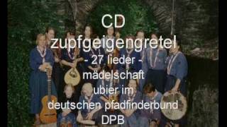 zupfgeigengretel  ♫ bündische lieder [upl. by Leonard]