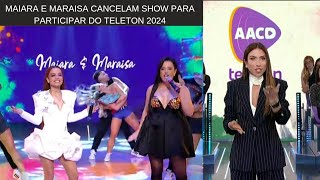 Maiara e Maraisa cancelam show para participar do Teleton 2024 09112024 [upl. by Waldron]