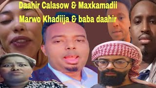 Daahir Calasow 2024 amp Maxkamadii iyo garacii Marwo Khadiija ee baba daahir [upl. by Vez863]