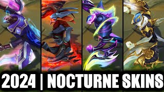 ALL NOCTURNE SKINS SPOTLIGHT 2024  League of Legends [upl. by Alehs847]