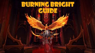 Burning bright WOW GUIDE [upl. by Finstad]