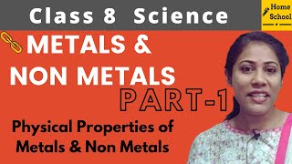 Metals and Non Metals  Class 8 Science  Chapter 4  Part 1 [upl. by Kehoe]