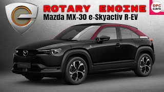 Mazda MX30 eSkyactiv REV Rotary Engine Range Extender  Debut at 2023 Brussels Motor Show [upl. by Hindu]