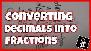 Converting decimals into fractions [upl. by Reeve]