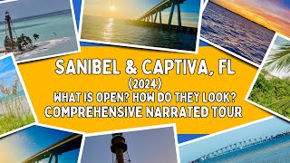 Sanibel amp Captiva Islands 2024 What is Open How Do They Look COMPREHENSIVE NARRATED TOUR [upl. by Eniamrehc]