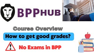 BPP Courses Overview  How to get Good grades in BPP  BPP Hub Benefits [upl. by Nodnorb864]