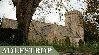 A History of Adlestrop  Hidden Gems in the Cotswolds [upl. by Menon948]