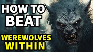 How To Beat The WEREWOLF GAME in WEREWOLVES WITHIN [upl. by Brine]