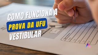 Como funciona o vestibular da UFU [upl. by Atinat574]