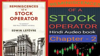 Reminiscences of a stock operator Hindi Audeo book summary Chapter  2trading yt stockmarket [upl. by Corotto]