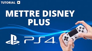 Comment mettre disney plus sur la PlayStation 4 [upl. by Abla]