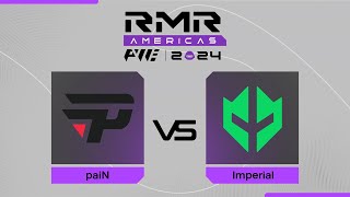 paiN проти Imperial  PWE CS2 AMERICAS RMR 2024 [upl. by Yssenhguahs721]