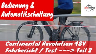 Continental 48V Revolution Antrieb Test  Teil24  Schaltautomatik Bedienung  Alles Fahrrad [upl. by Jessa]