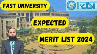 FAST University Expected Merit List 2024  Factors Affecting the Merit List  NU Test and NTS Merit [upl. by Ahseniuq59]