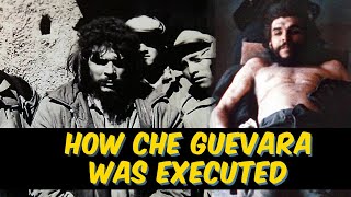 How Che Guevara Was Executed [upl. by Os185]