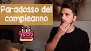 Paradosso del compleanno 🎂 [upl. by Harriman]