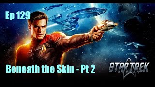 Star Trek Online  Ep 129 Beneath the Skin  Pt 2 [upl. by Linetta]