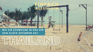 Auswandern nach Thailand und Neustart in Hua Hin MyLandThailand – EINFACH AUSSTEIGEN [upl. by Ahtanaram412]