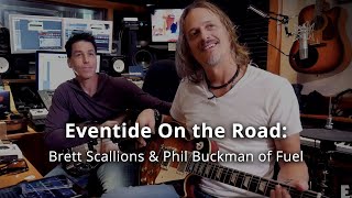 Eventide on the Road Brett Scallions amp Phil Buckman of Fuel use H9 Max with Guitar and Bass [upl. by Carmelina426]