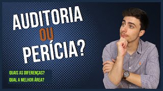 Auditoria ou Perícia Contábil Entenda as Diferenças [upl. by Gavrah33]