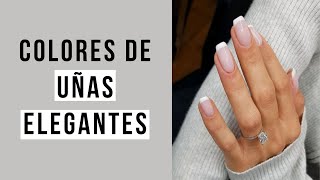 8 colores de UÑAS ELEGANTES que harán tu look más sofisticado 2022 💅 [upl. by Eiliab]