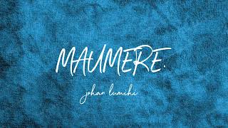 MAUMERE  JOHAN LUMIHI NEWREMIXX [upl. by Maurene]