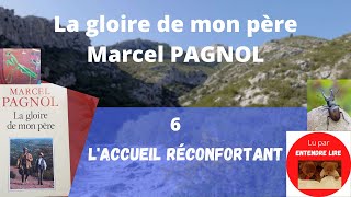 Marcel PAGNOL  quotla gloire de mon pèrequot  partie 6  Une fin réconfortante [upl. by Ellehcen]