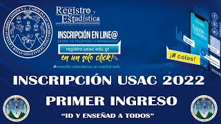 INSCRIPCIÓN PRIMER INGRESO USAC 2022  GUÍA DE APOYO A ESTUDIANTES [upl. by Daitzman]