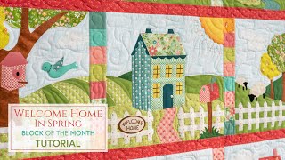 Welcome Home in Spring BOM Tutorial  Shabby Fabrics [upl. by Nibram]