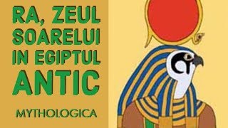 Ra zeul soarelui la egipteni mitologie egipteana [upl. by Godwin]