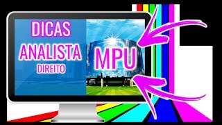 DICAS CONCURSO TECNICO ANALISTA DO MPU 2018 [upl. by Olia269]