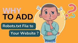 Why You Should Add a Robotstxt File to Your Website [upl. by Devehcoy]