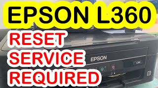 EPSON L360  SERVICE REQUIRED  HOW TO RESET [upl. by Noimad859]