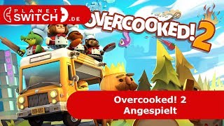 Overcooked 2 Switch  Angezockt [upl. by Anyt271]