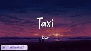 Kizo  Taxi TekstLyrics  Mieszaj teksty  Jolie Jolie Palermo Samotność [upl. by Nodal]