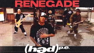 hed pe  Renegade Official Music Video [upl. by Notned]