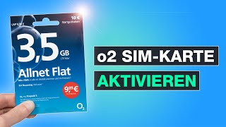 O2 Prepaid SIM Karte aktivieren  Freischalten einfach erklärt  Tutorial  Testventure  Deutsch [upl. by Ennaharas]