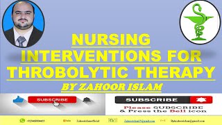 Nursing interventions for thrombolytics lecture43 [upl. by Ahsircal]