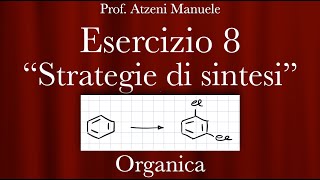 Sintesi organica  Esercizio 8 ProfAtzeni ISCRIVITI [upl. by Ema]