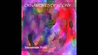 Ornaments of Agony  Зовлонгийн угалз Zovlongiin Ugalz 2007 FULL ALBUM [upl. by Walley]