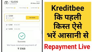 Kreditbee Loan Repayment 1 EMI Kreditbee Me Pahli Kist ki Payment [upl. by Nordin]