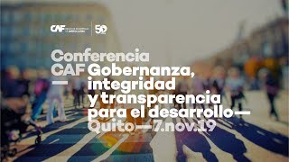 Apertura  Conferencia CAF Gobernanza integridad y transparencia para el desarrollo [upl. by Grefe]