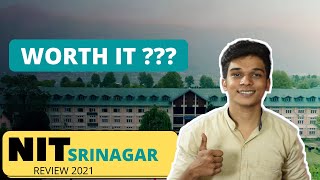 NIT SRINAGAR  WORTH IT  REVIEW 2021  CAMPUS PLACEMENT CUTOFF  ALL ABOUT NIT SRI [upl. by Cypro449]