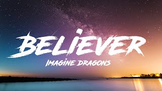 Imagine Dragons  BelieverLyrical [upl. by Caassi299]