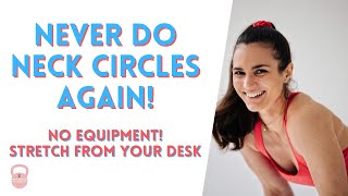 NEVER DO NECK CIRCLES AGAIN Follow Along Neck Stretches [upl. by Alfie]