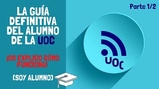 ¿Cómo funciona la UOC Os lo explico soy alumno  La guía definitiva para nuevos alumnos 12 [upl. by Ahsilav]