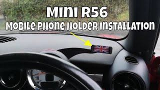 Mobile Phone Holder install  Mini R56 [upl. by Artenak]